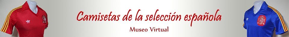 Camisetas de la Selección Española - Museo Virtual